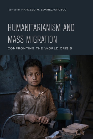 Humanitarianism and mass migration 