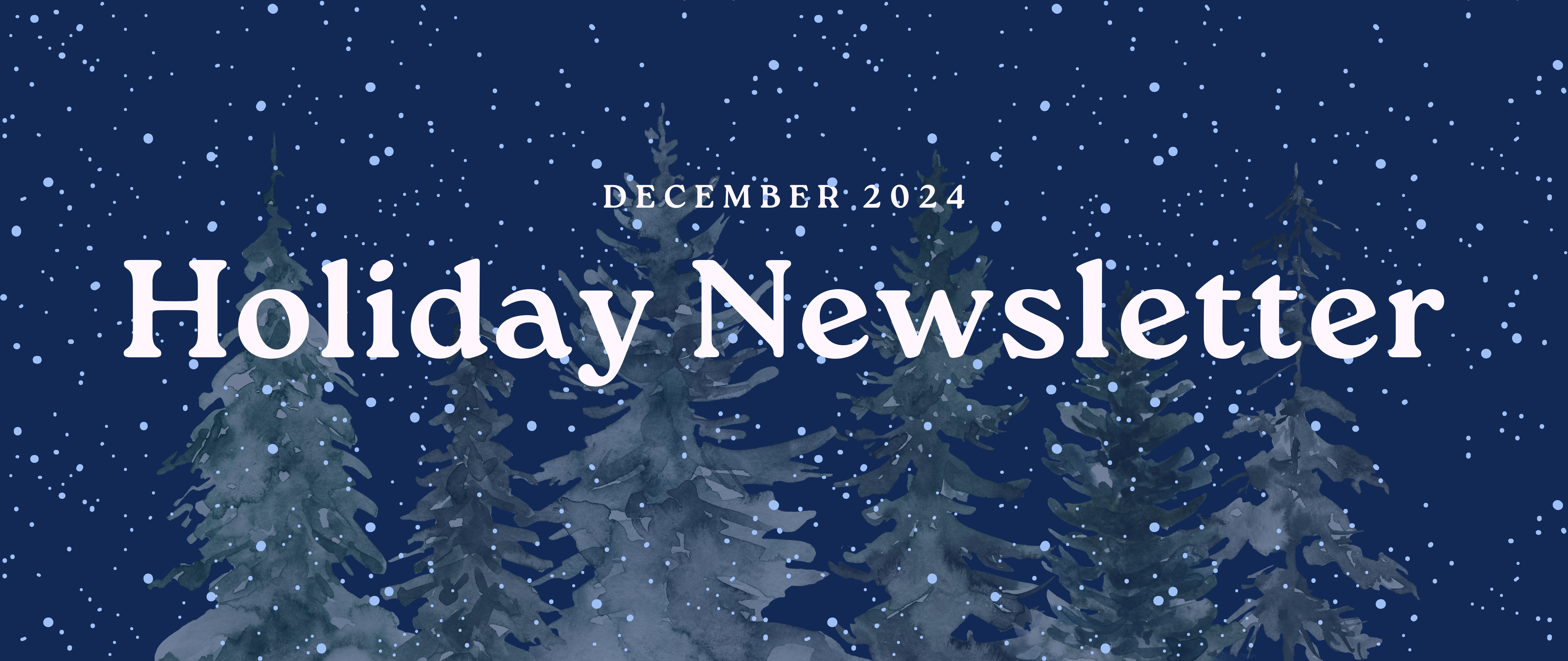 Header of Holiday Newsletter